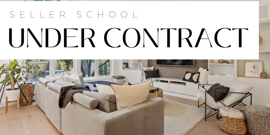 Under Contract - Seller School